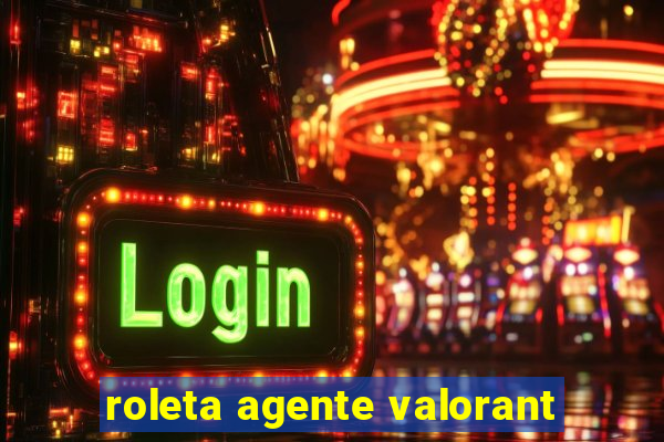 roleta agente valorant